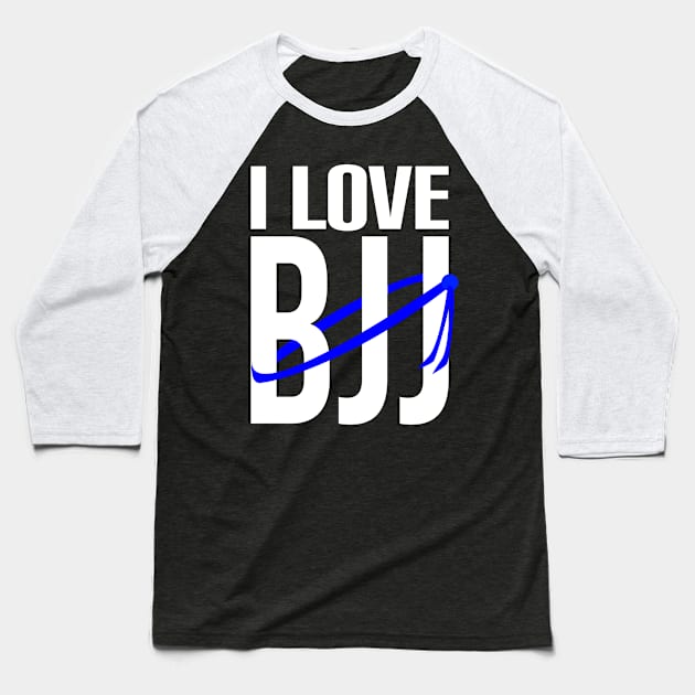 I love bjj - brazilian jiu jitsu blue belt Baseball T-Shirt by fighterswin